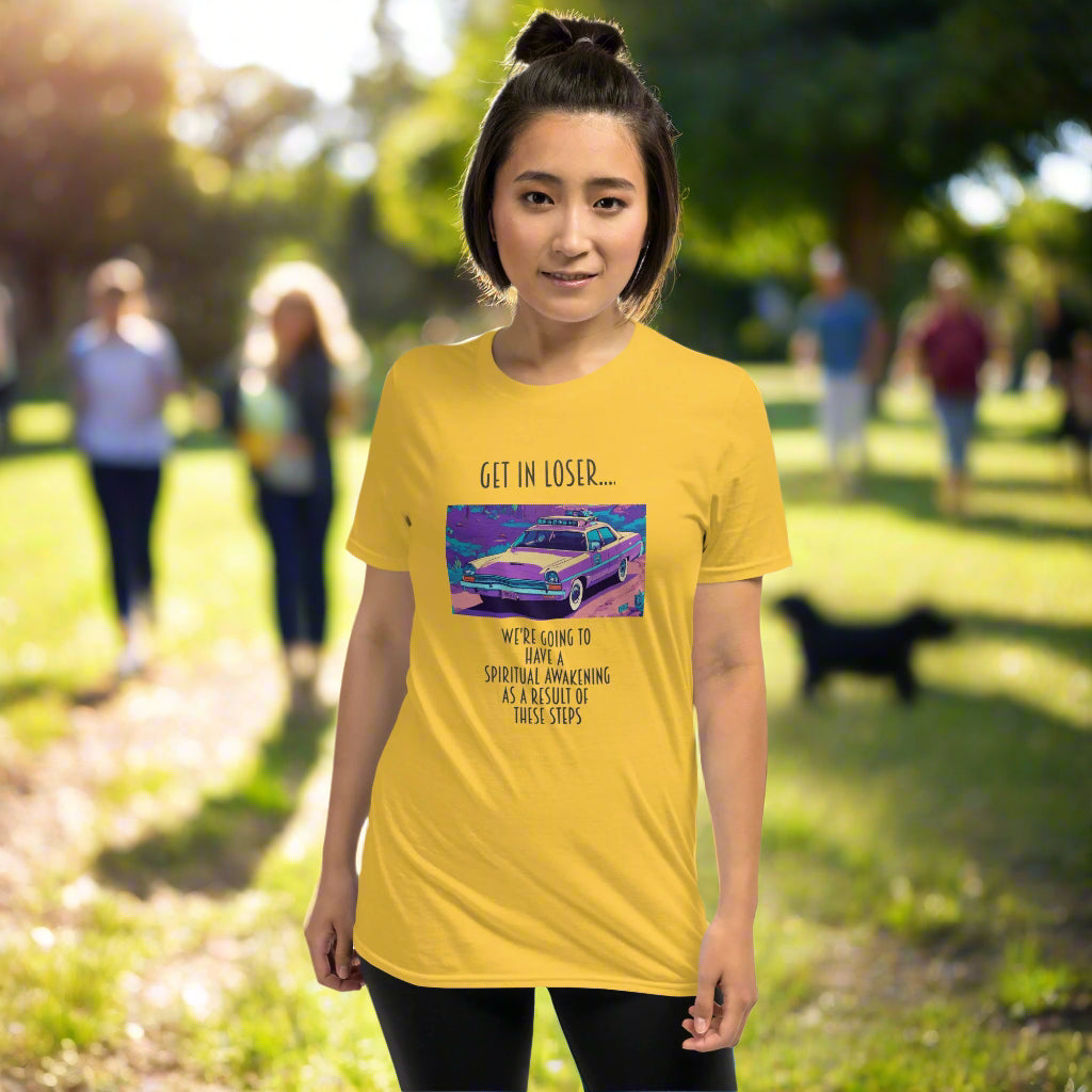 π "Get In Loser... We're Going to Have a Spiritual Awakening" β 12 Step Retro Tee π«