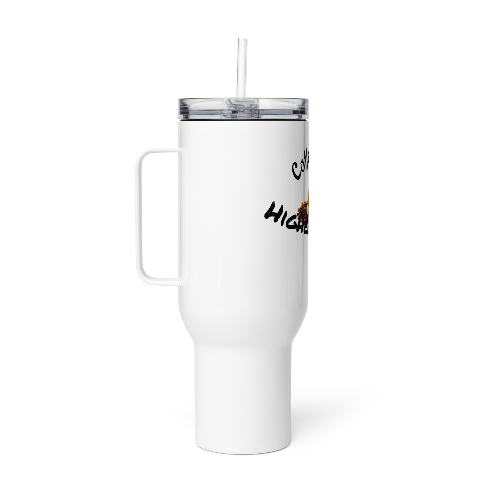 "Coffee is My Higher Power" - Travel mug with a handle