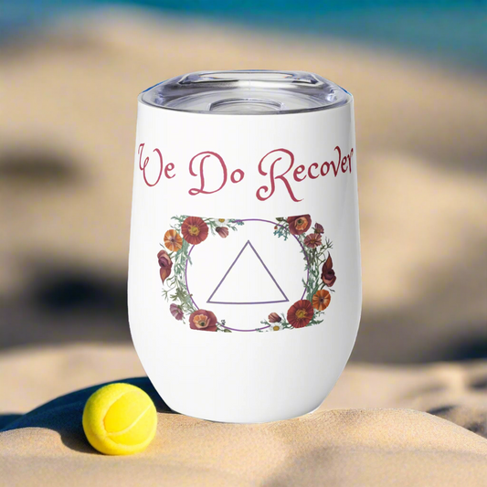 🌸 "We Do Recover" – 12oz Floral Recovery Tumbler