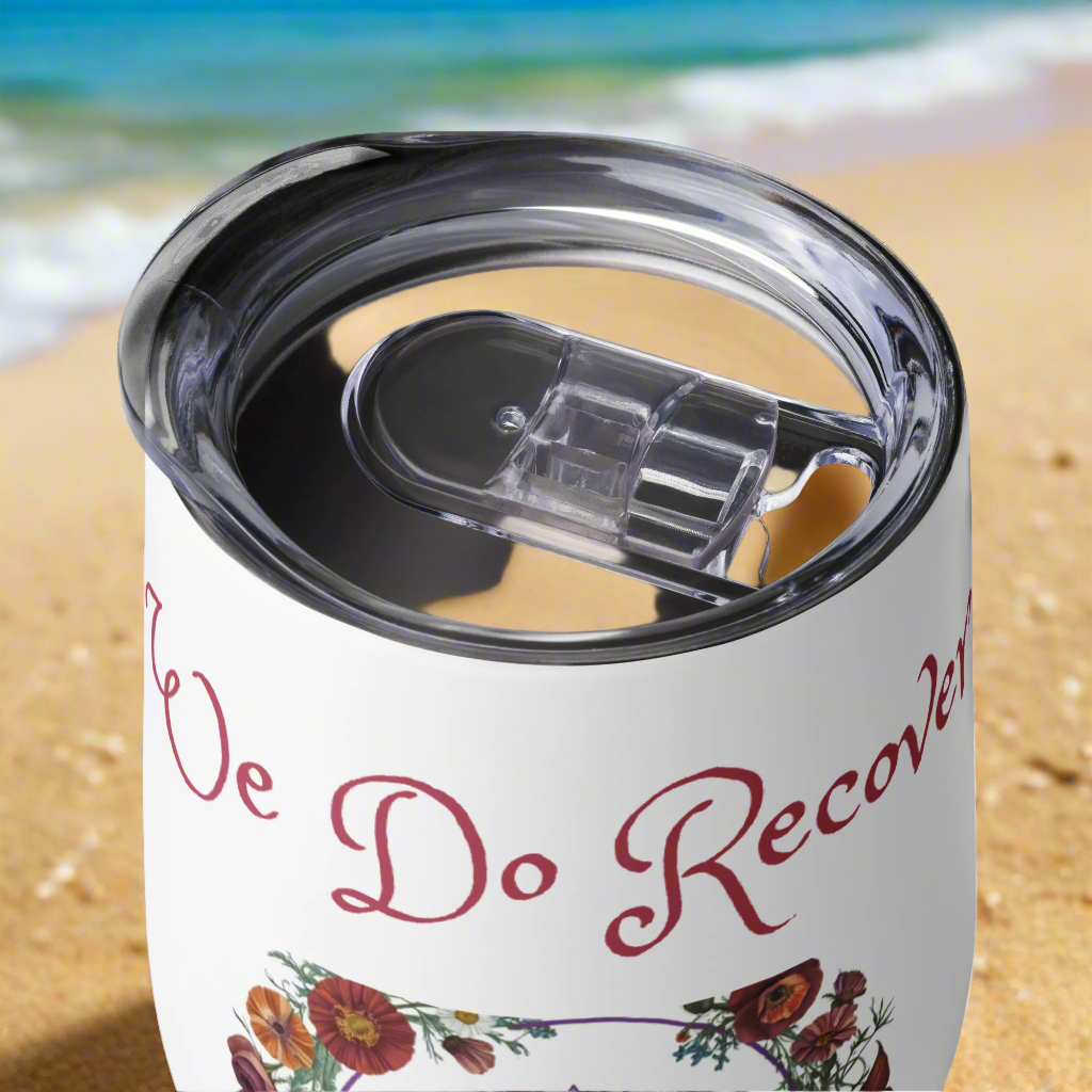 🌸 "We Do Recover" – 12oz Floral Recovery Tumbler